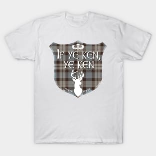 If ye ken, ye ken T-Shirt